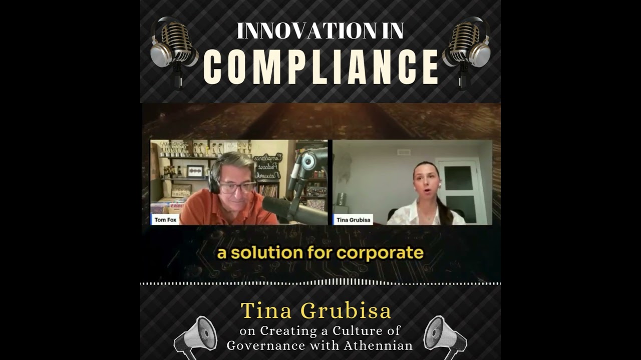 Tom Fox &amp; Tina Grubisa: AI &amp; Automation in Governance with Athennian | #AICompliance #Innovation
