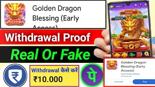 Golden Dragon Blessing game withdrawal || Golden Dragon game real Or fake || Golden Dragon
