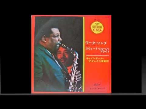 Cannonball Adderley Sextet. Work Song.
