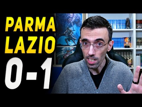 PARMA LAZIO 0-1 | Prestazione commovente