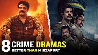 Top 8 Regional Crime Dramas Like Mirzapur | Best Indian Crime Web Series 2025