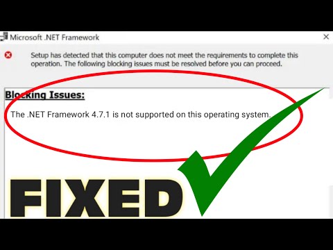 Fix The .NET Framework 4.7.1 is not supported on this operating system error in windows 11/10/8/7