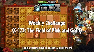 PvZ2 Alternate UniverZ - Weekly Challenge (C-123: The Field of Pink and Gold) - Gameplay