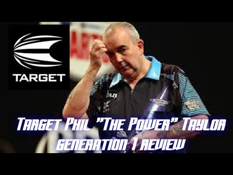 Target Phil "The Power" Taylor generation 1 Review