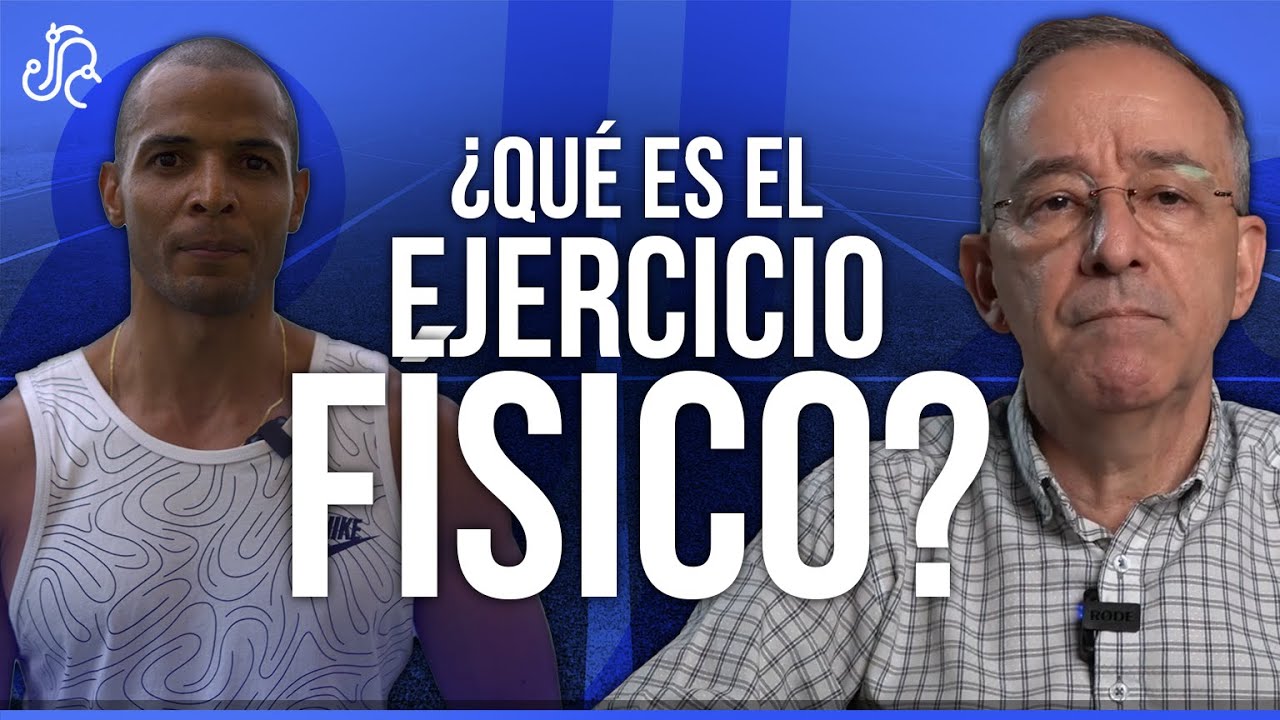 Qué Es El Ejercicio Físico ? - Oswaldo Restrepo RSC