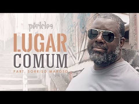 Péricles - Lugar Comum Part. Sorriso Maroto