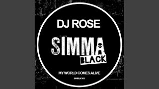 Dj Rose - My World Comes Alive (Original Mix) video