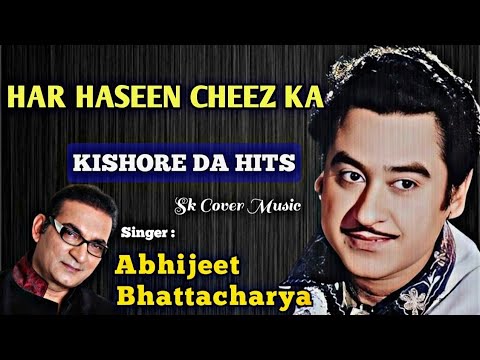 Har Haseen Cheez Ka Main | Abhijeet Bhattacharya | Kishore Kumar | M&L-Ravindra Jain | Saudagar-1973