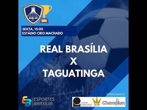 Real Brasília x Taguatinga - Final Candangão Juniores 2021 - Ao Vivo