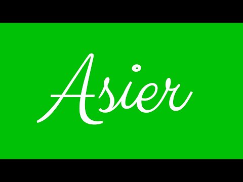 Learn how to Sign the Name Asier Stylishly in Cursive Writing