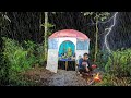 CAMPING HUJAN DERAS BERSAMA ISTRI MEMBANGUN TEMPAT PERLINDUNGAN YANG HANGAT