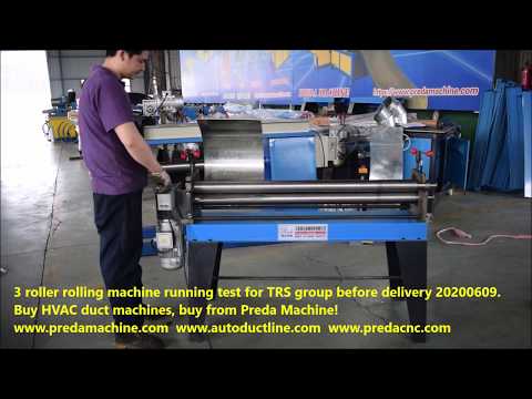 3 roller rolling machine running test for TRS group before delivery 20200610