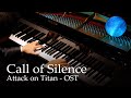 Call Of Silence Ymir S Theme Attack On Titan S2 OST Piano Hiroyuki Sawano