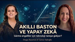 Duygu Kayaman’la WeWALK & Danış | Pazarlama ve Kullanıcı Deneyimi Dire