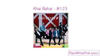 Download lagu Khai Bahar - #123 (Lirik video) mp3