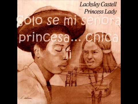 Lacksley Castell - Be My princess Lady (Subtítulos  en Español)