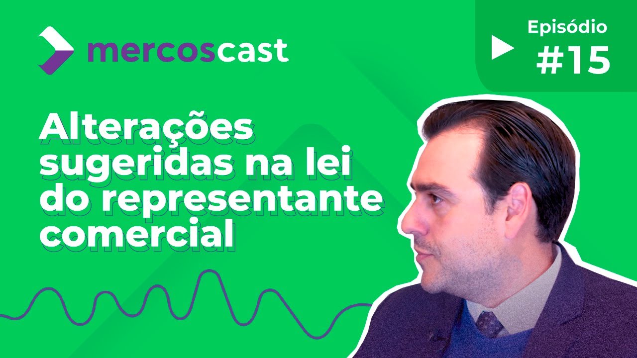 Lei do representante comercial: o que está em jogo nesta mudança? [EP #15]