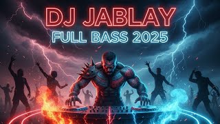 Download lagu DJ Jablay Full Bass – Versi Viral TikTok 2025 mp3