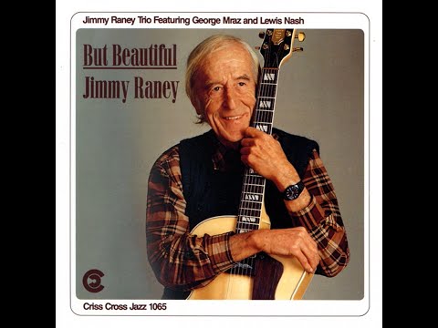 Jimmy Raney (1990) [LONG AGO (AND FAR AWAY)]