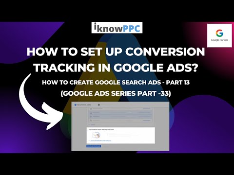 How to Set up conversion Tracking in Google Ads?