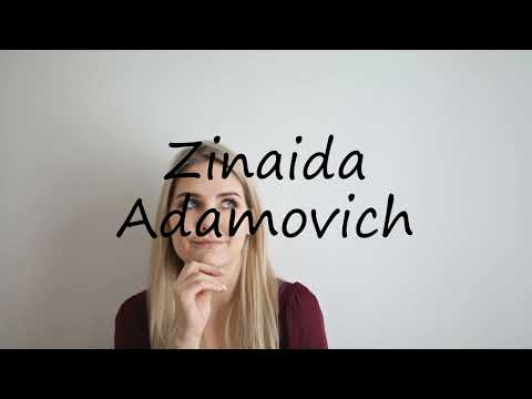 How to pronounce Zinaida Adamovich in English?
