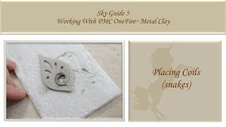 7 Placing Coils - Sky Guide 5 - PMC OneFire™ Sterling 960 Metal Clay Tutorial