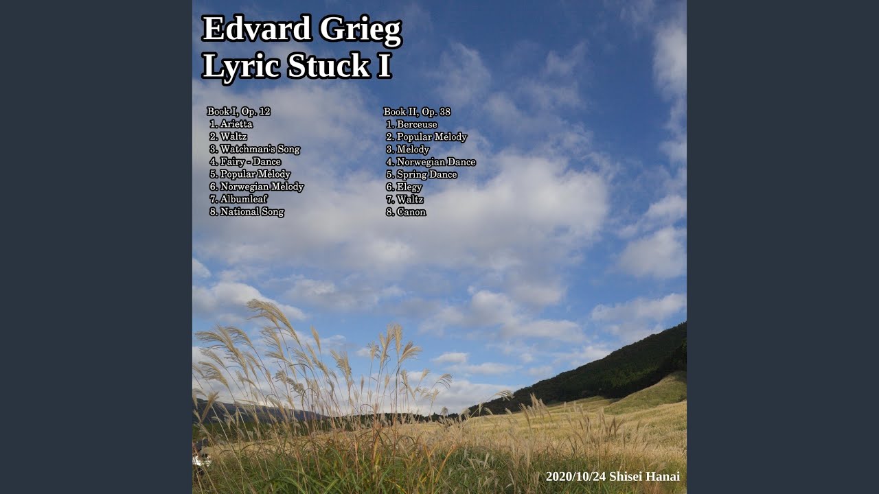 Grieg Lyric Pieces, Op. 38, No. 6, Elegy
