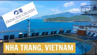 Nha Trang, Vietnam: Golden Princess, Asia Cruise VLOG 5 (2018)