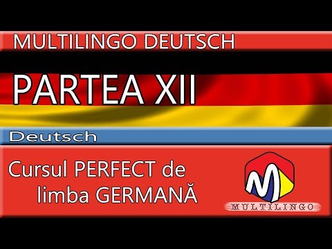 Cursul PERFECT A1   30 de minute de GERMANA   Mini curs pentru incepatori PARTEA XII