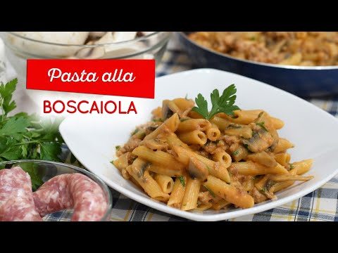 Pasta alla boscaiola: un vero classico che piace sempre a tutti!