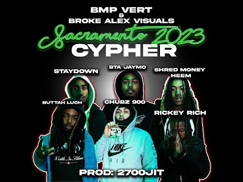 Buttah Luch, Chubz 900, ShredMoney Heem, BTA Jaymo, Staydown, Rickey Rich | Sacramento 2023 Cypher