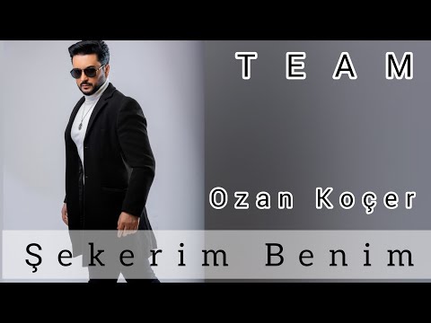 Ozan Koçer - Şekerim Benim (Team Remix)
