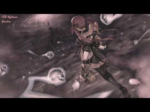Nightcore - Spectres
