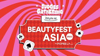 Popbela Beauty Awards 2023 Judges Gathering | BeautyFest Asia 2023