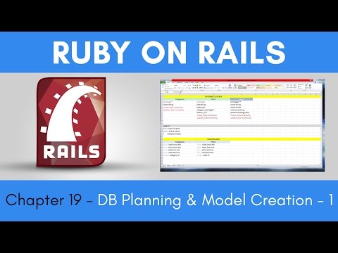 Learn Ruby on Rails from Scratch - Chapter 19 - Database Planning and Model Creation - Part 1