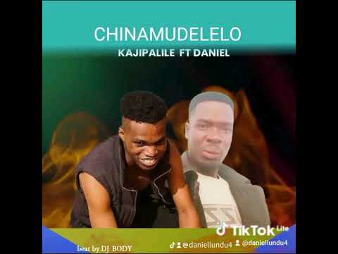 KAJIPALILE FT DANIE [ CHINAMUDERELO ]