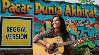 Download lagu PACAR DUNIA AKHIRAT - Rita Sugiarto | Cover Reggae Version mp3 Download lagu PACAR DUNIA AKHIRAT - Rita Sugiarto | Cover Reggae Version mp3