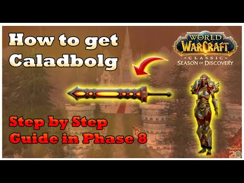 How to get Caladbolg in Phase 8 [WoW SoD]