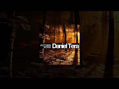 Daniel Tera - Autumn Born