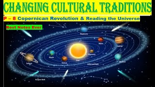 Ch 7 changing Cultural Traditions | Part 8 | Copernican Revolution & Reading the Universe