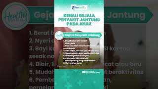 Perlu Tahu! Gejala Penyakit Jantung Bawaan pada Anak yang Harus Diketahui