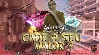 MANOVAL  ( EXECUO VERBAL )  feat LDIAS - CAD O SEU VALOR ( prod. HELTAAOO Nas Beat)