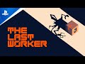 The Last Worker - Don't Be A Robot" Release Date Trailer | PS5 & PS VR2 Games