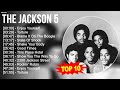 T H E J A C K S O N 5 2023 MIX Top 10 Best Songs Greatest Hits Full Album 2023