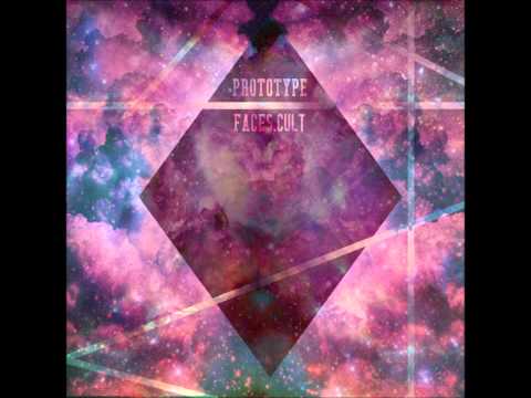 FACES - PROTOTYPE (PROD. Y A W N I N G B O Y)