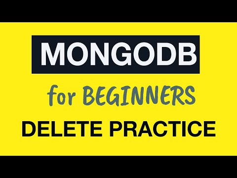MongoDB Tutorial for Absolute Beginners 30 Practice deleting Documents in MongoDB