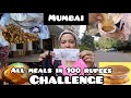 Living On Rs 100 For 24 HOURS in Mumbai 😱 Is it possible? No Vada Pav