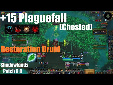 +15 Plaguefall Chested - Night Fae Restoration Druid - World of Warcraft Shadowlands