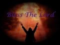 Bless The LORD by Paul Wilbur - Lyrics