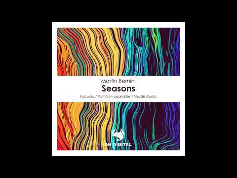 Martin Bernini - Seasons (Facucio Remix)